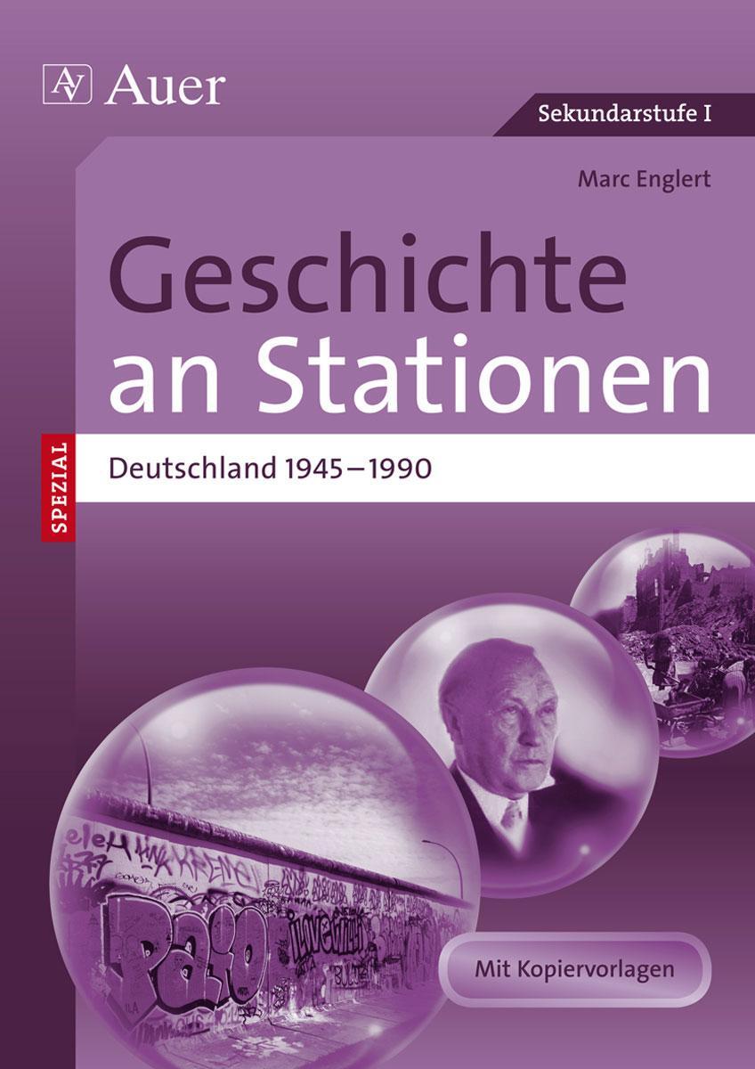 Cover: 9783403072416 | Geschichte an Stationen Deutschland 1945-1990 | Marc Englert | Deutsch