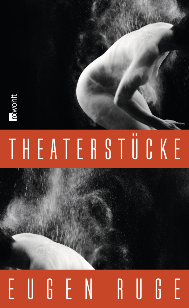 Cover: 9783498058012 | Theaterstücke | 1986 - 2008. Originalausgabe | Eugen Ruge | Buch