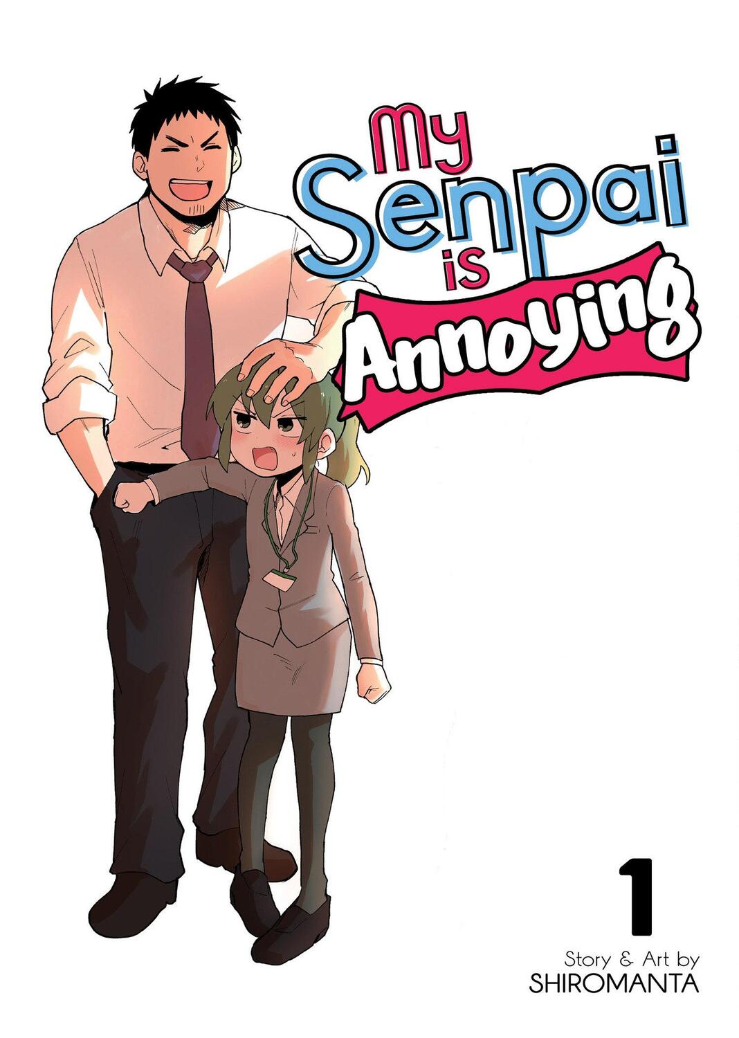 Cover: 9781645055310 | My Senpai Is Annoying Vol. 1 | Shiromanta | Taschenbuch | Englisch