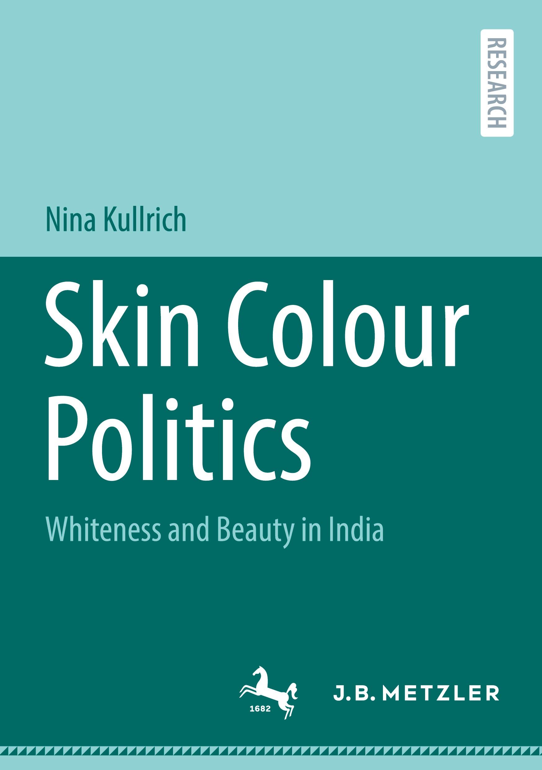 Cover: 9783662649213 | Skin Colour Politics | Whiteness and Beauty in India | Nina Kullrich