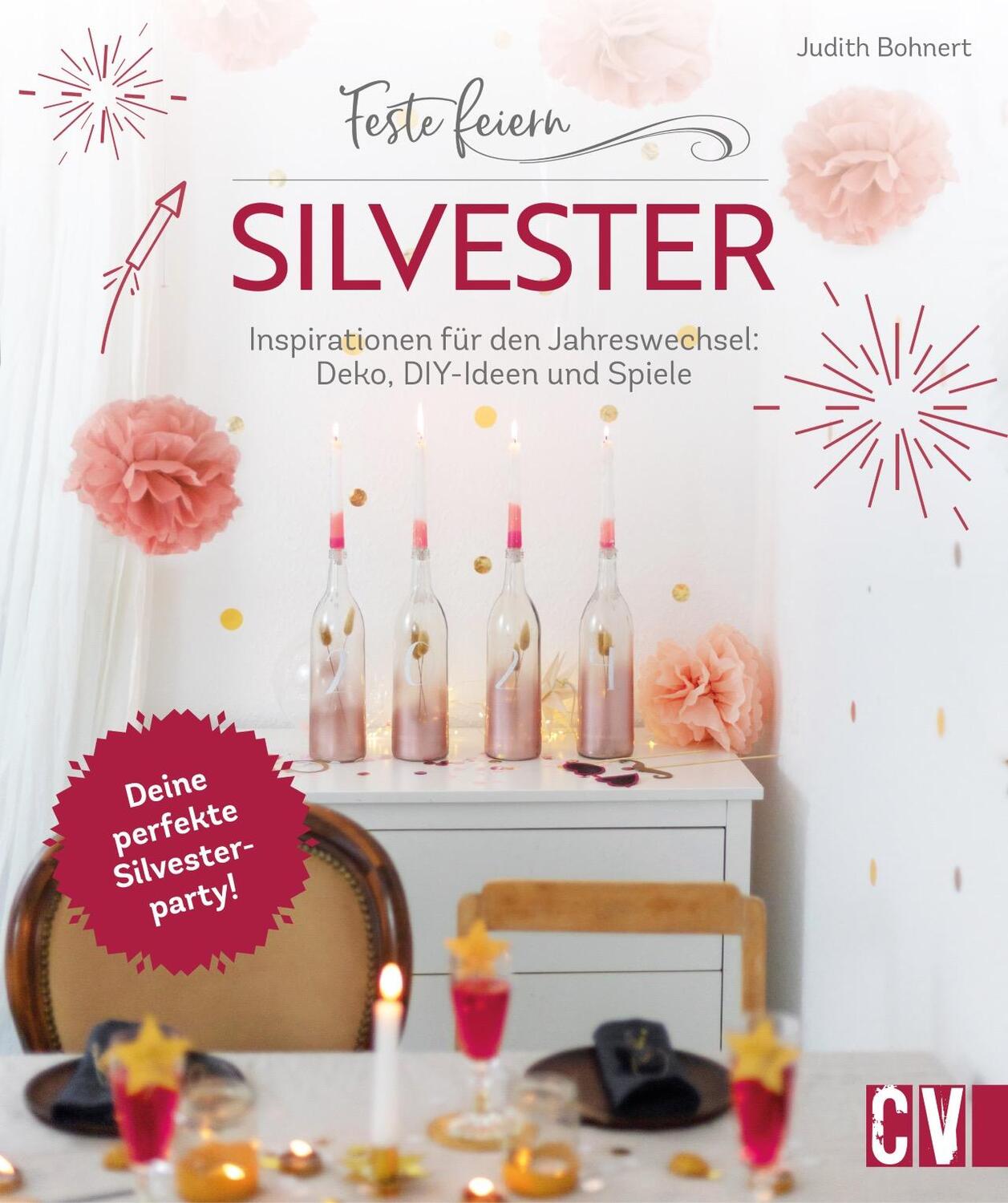 Cover: 9783838838830 | Feste feiern - Silvester | Judith Bohnert | Taschenbuch | 96 S. | 2023