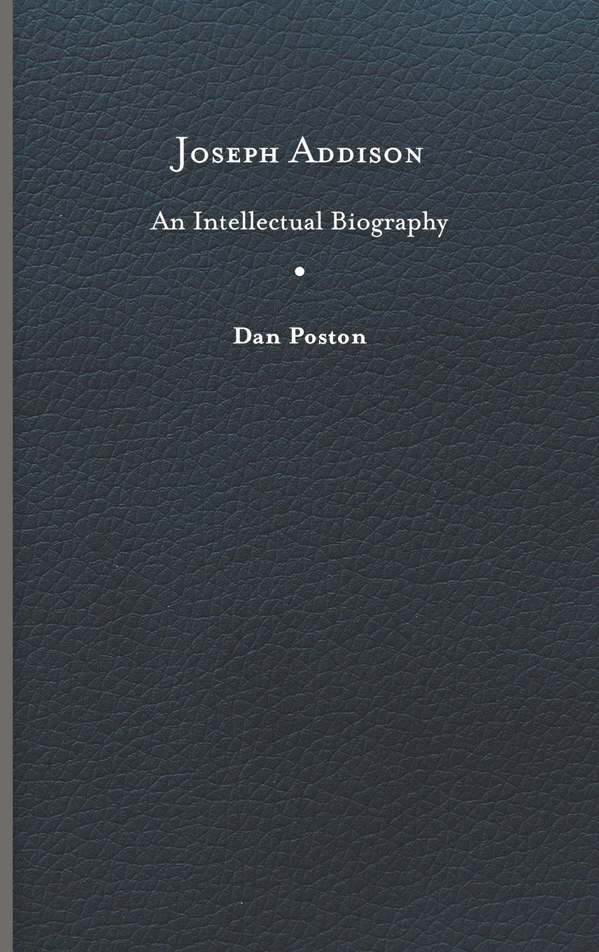 Cover: 9780813950396 | Joseph Addison | An Intellectual Biography | Dan Poston | Buch | 2024
