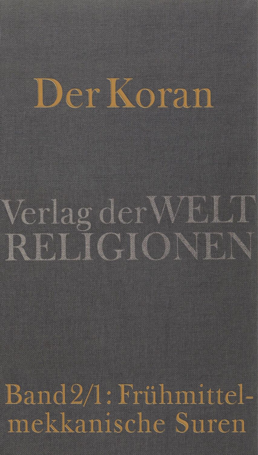 Cover: 9783458700395 | Der Koran | Angelika Neuwirth | Buch | 708 S. | Deutsch | 2017