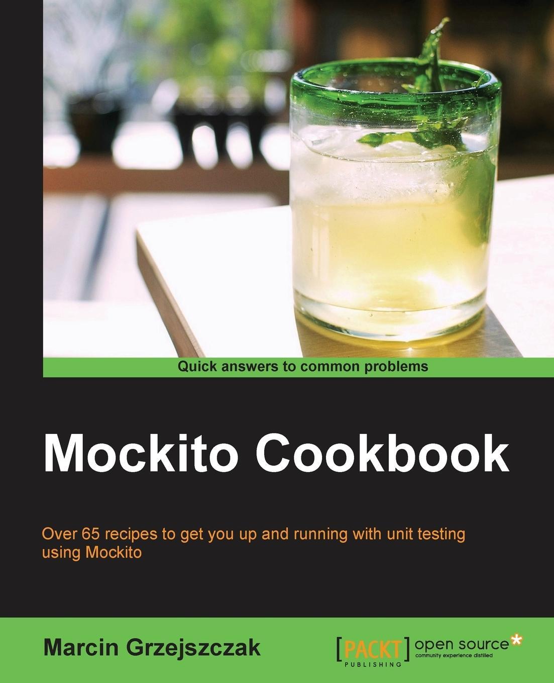 Cover: 9781783982745 | Mockito Cookbook | Marcin Grzejszczak | Taschenbuch | Paperback | 2014