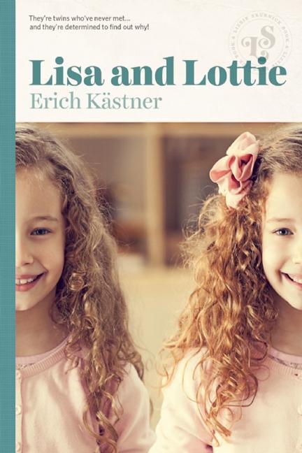 Cover: 9781939601339 | Lisa and Lottie | Erich Kastner | Taschenbuch | Englisch | 2015