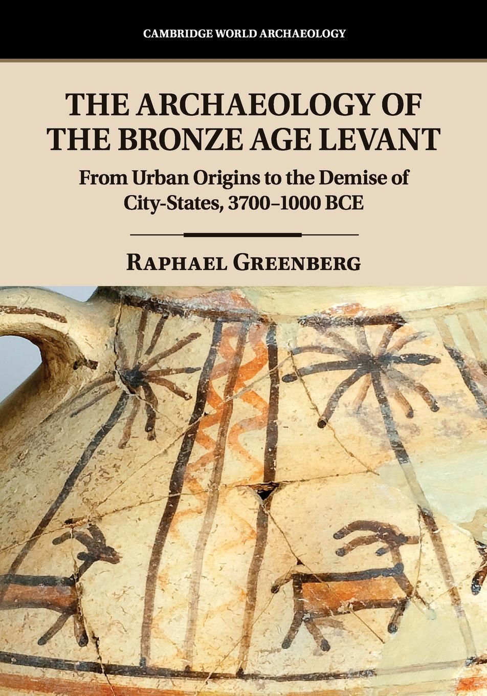 Cover: 9781107529137 | The Archaeology of the Bronze Age Levant | Raphael Greenberg | Buch
