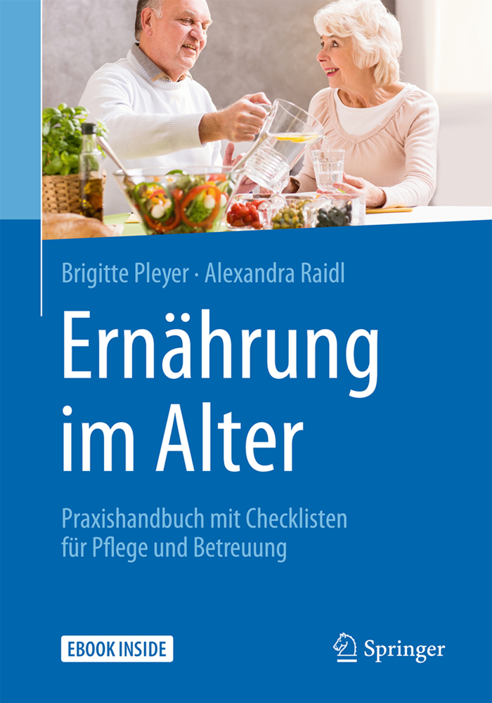 Cover: 9783662548882 | Ernährung im Alter, m. 1 Buch, m. 1 E-Book | Brigitte Pleyer (u. a.)