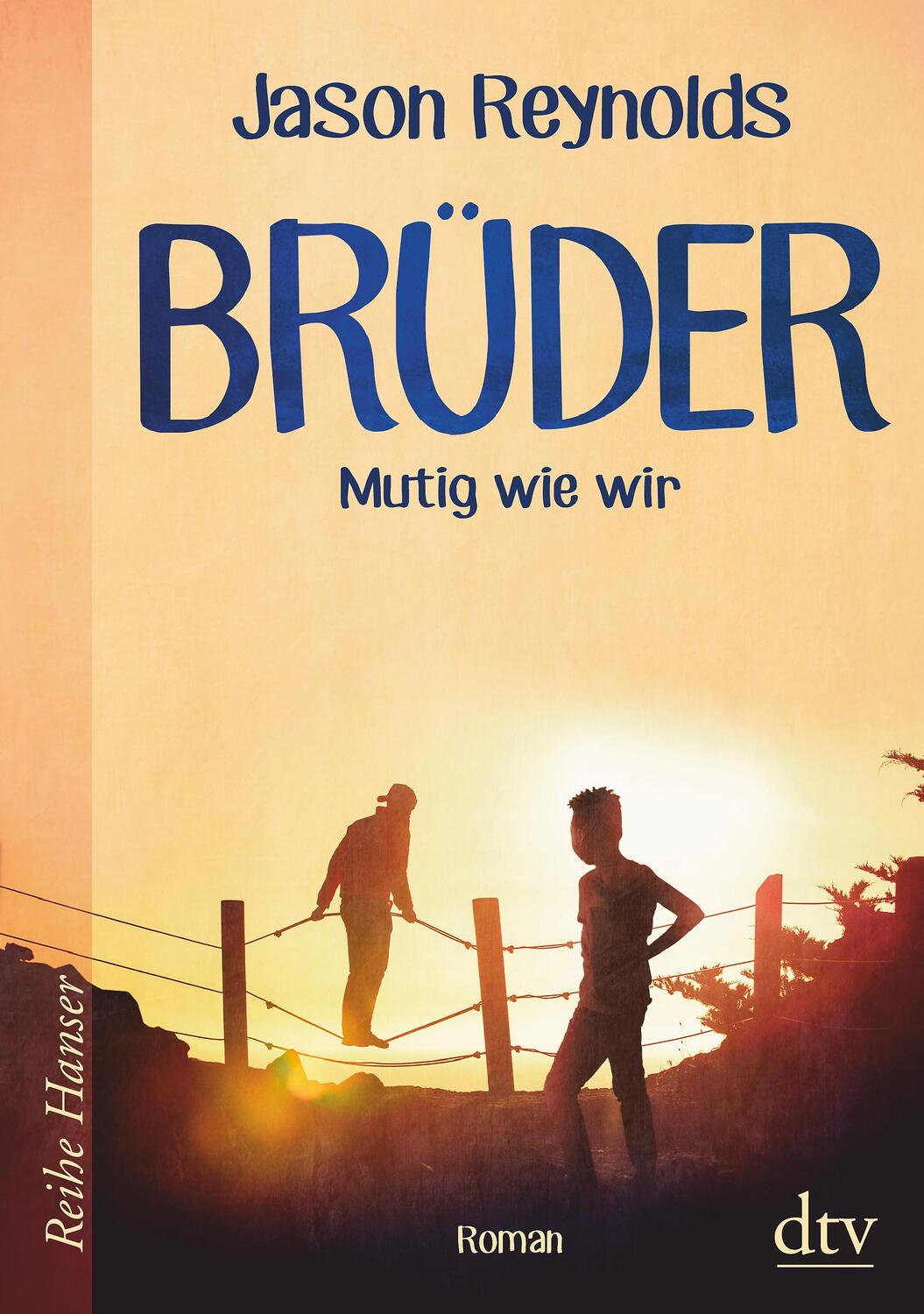 Cover: 9783423640688 | Brüder | Jason Reynolds | Buch | Reihe Hanser | Deutsch | 2020