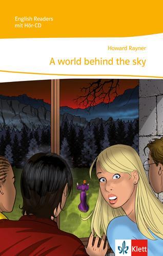 Cover: 9783125476783 | A world behind the sky | Lektüre für die 9. Klasse mit 2 Audio-CDs