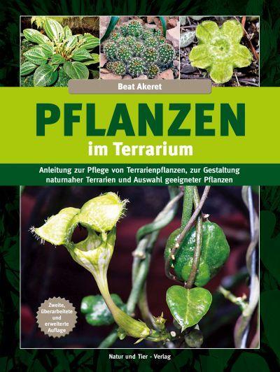 Cover: 9783866592230 | Pflanzen im Terrarium | Beat Akeret | Buch | Terrarien Bibliothek
