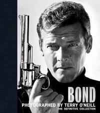 Cover: 9781788840729 | Bond: Photographed by Terry O'Neill | The Definitive Collection | Buch