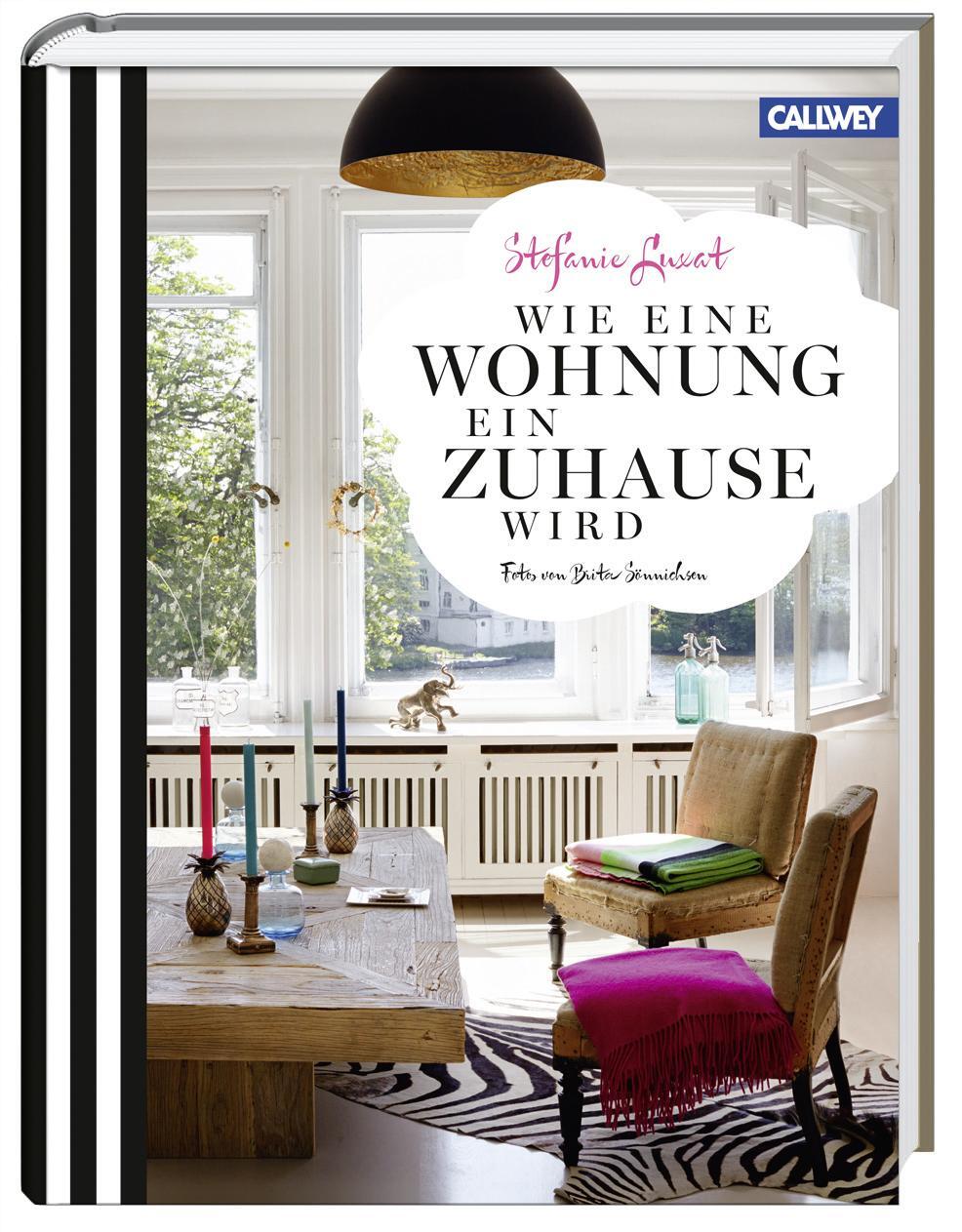 Cover: 9783766721112 | Wie eine Wohnung ein Zuhause wird | Stefanie Luxat | Buch | Deutsch