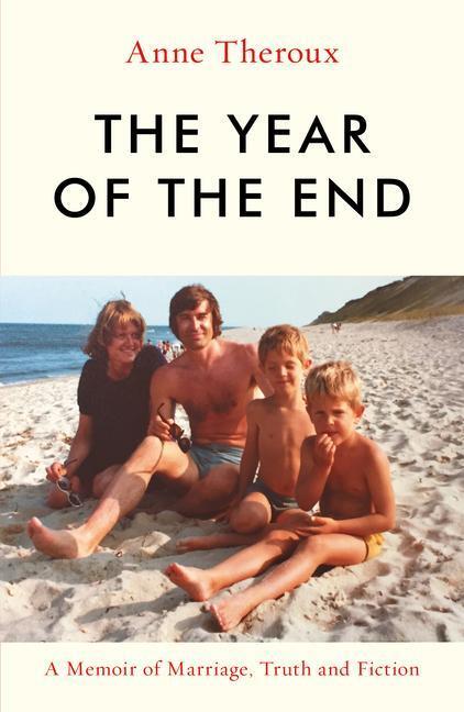 Cover: 9781785788239 | The Year of the End | A Memoir of Marriage, Truth and Fiction | Buch