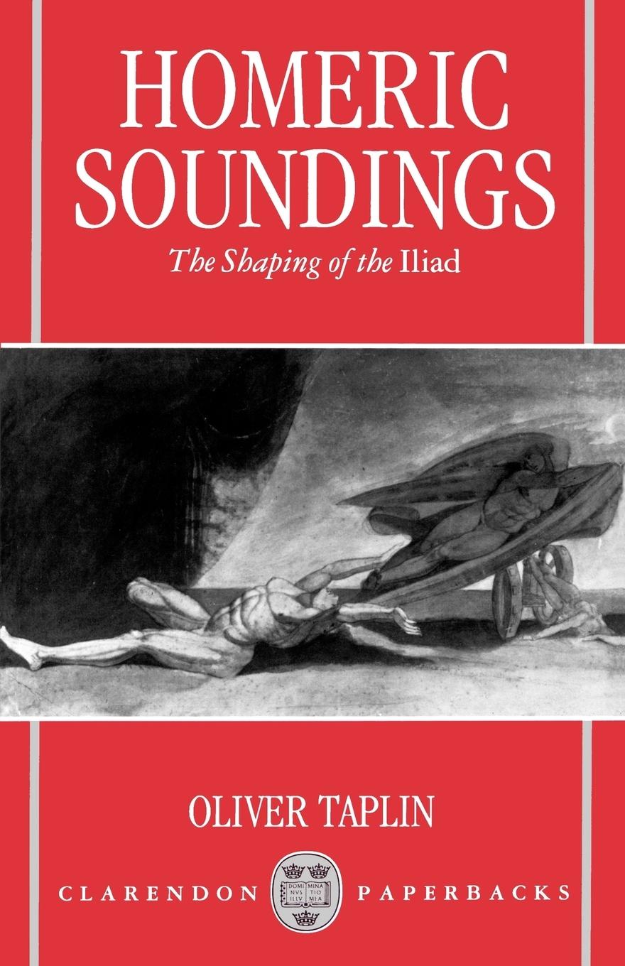 Cover: 9780198150145 | Homeric Soundings | The Shaping of the Iliad | Oliver Taplin | Buch