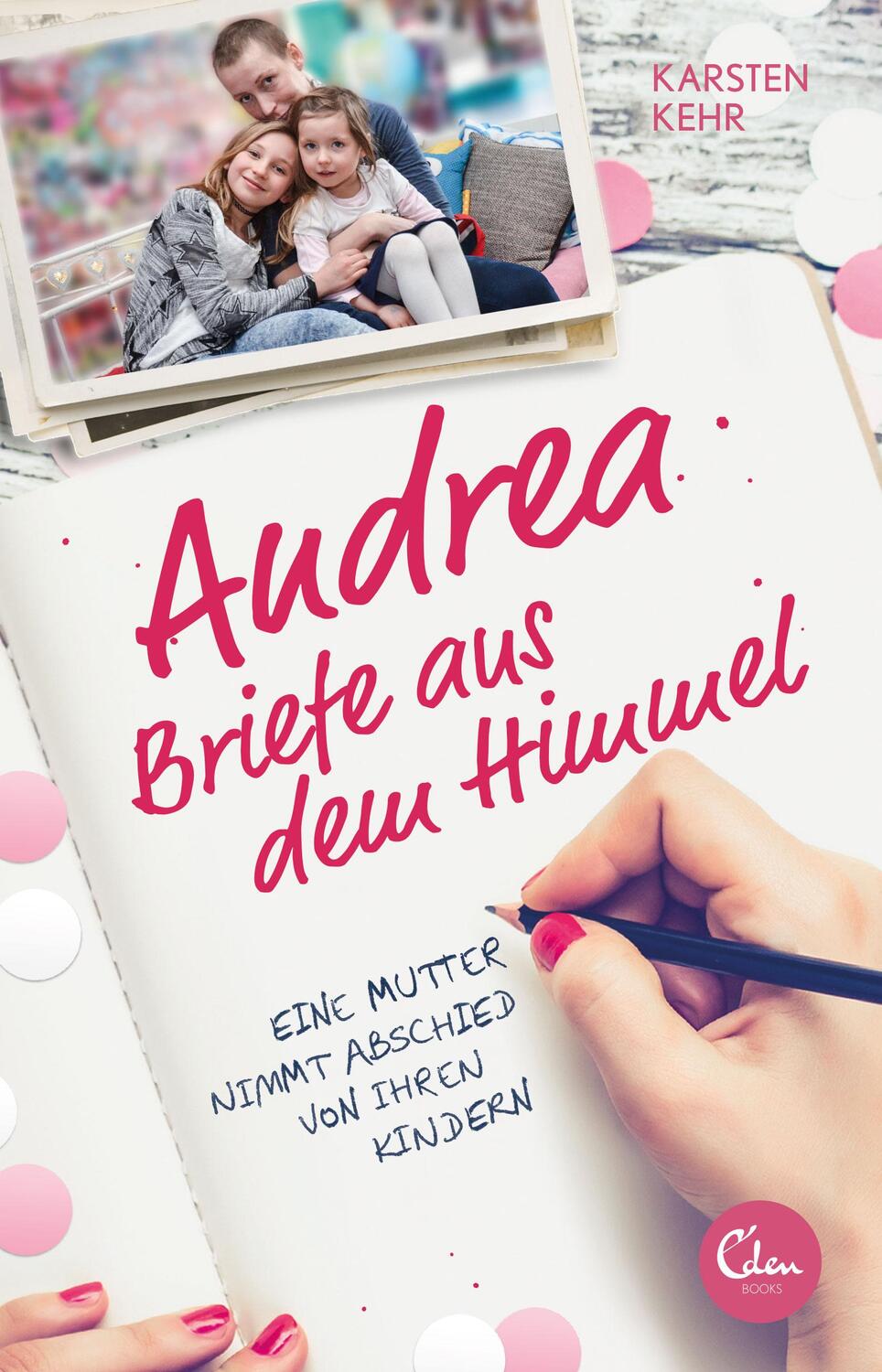 Cover: 9783959101592 | Andrea - Briefe aus dem Himmel | Karsten Kehr | Taschenbuch | 208 S.