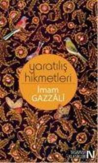 Cover: 9786055902551 | Yaratilis Hikmetleri | Imam-I Gazali | Taschenbuch | Türkisch | 2014