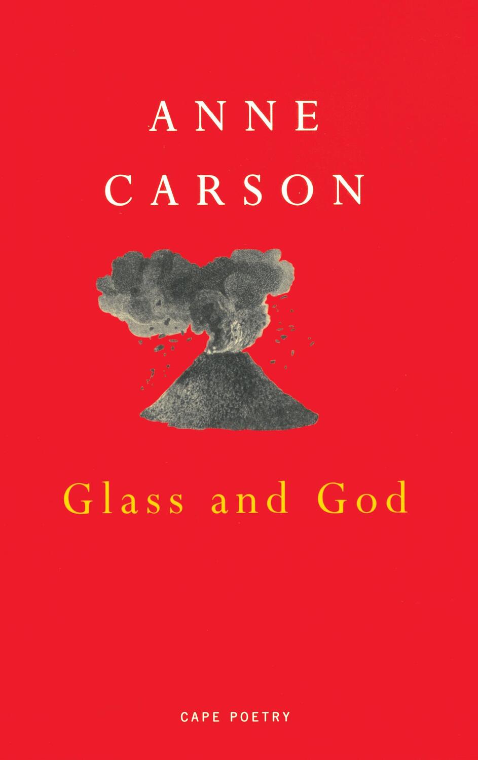 Cover: 9780224051170 | Glass And God | Anne Carson | Taschenbuch | 152 S. | Englisch | 1998