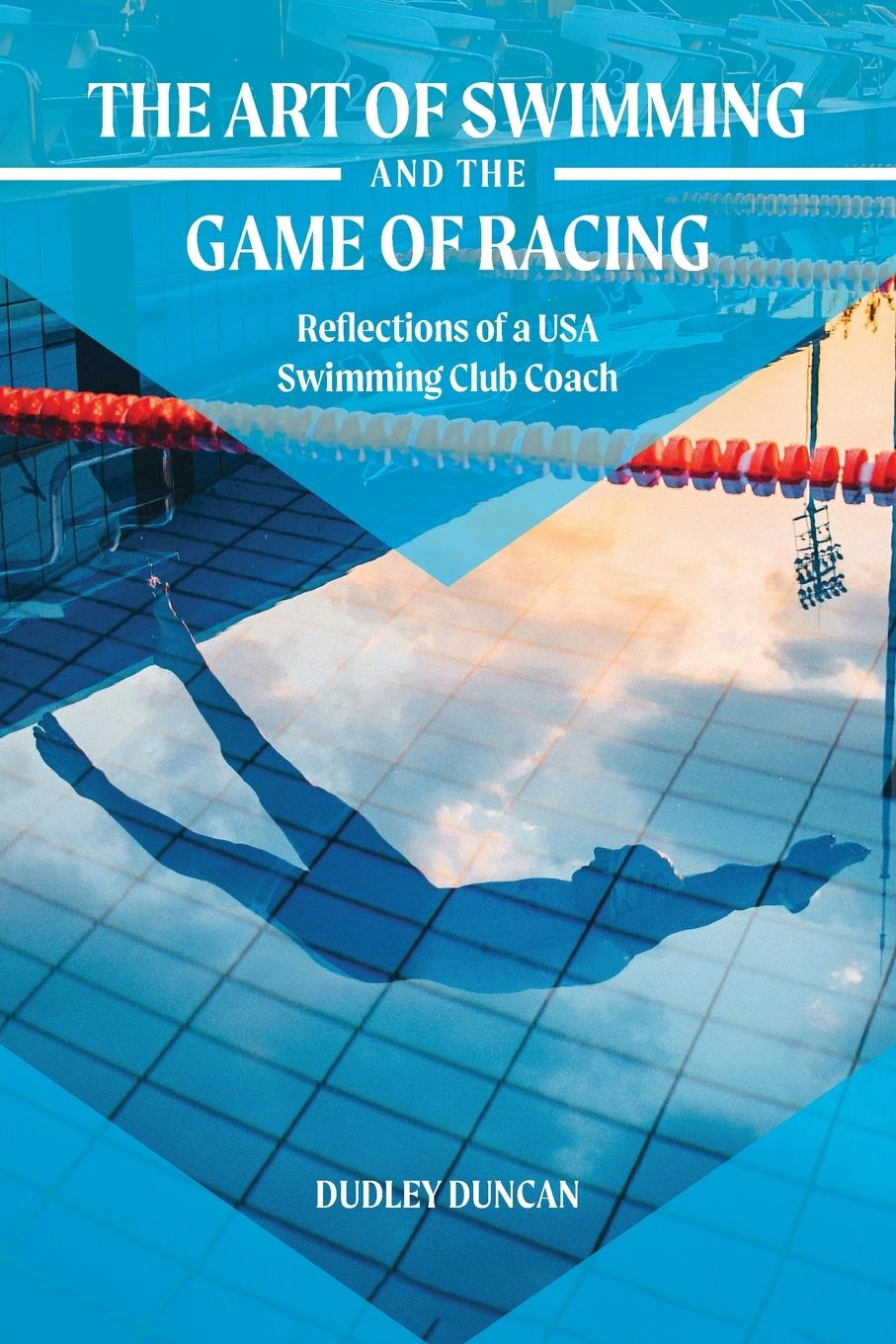 Cover: 9798988189107 | The Art of Swimming and the Game of Racing | Dudley Duncan | Buch