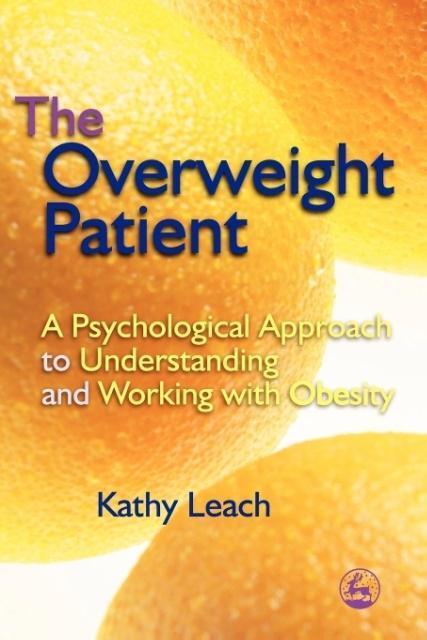 Cover: 9781843103660 | The Overweight Patient | Kathy Leach | Taschenbuch | Paperback | 2006