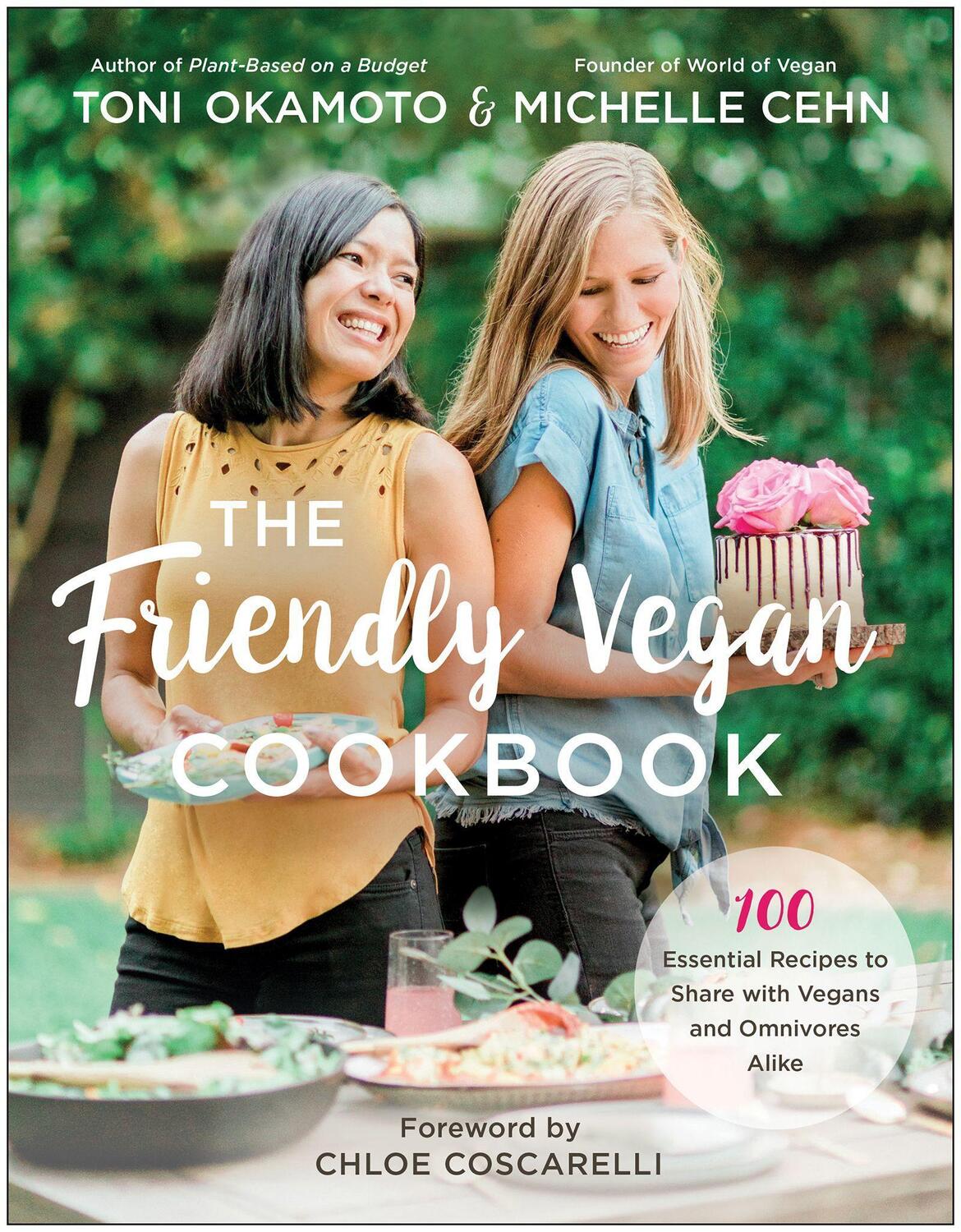 Cover: 9781950665365 | The Friendly Vegan Cookbook: 100 Essential Recipes to Share with...