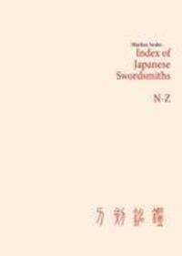 Cover: 9783848203031 | Index of Japanese Swordsmiths N-Z | Markus Sesko | Buch | 428 S.