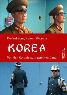 Cover: 9783853713402 | Korea | Von der Kolonie zum geteilten Land | Du-Yul Song (u. a.)