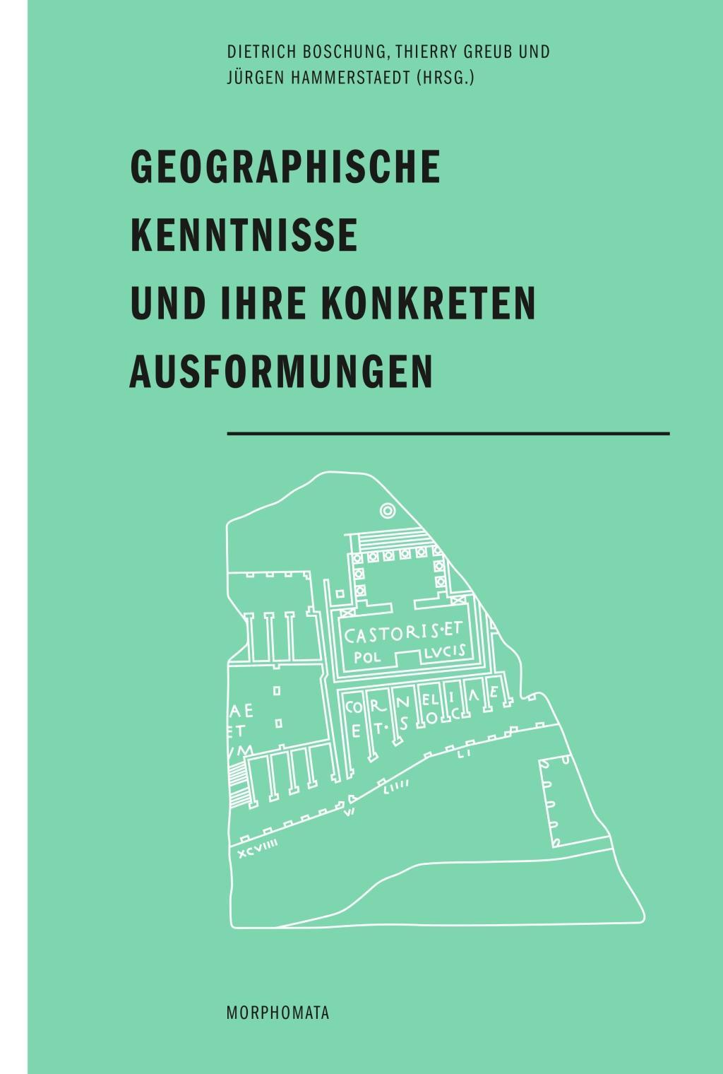 Cover: 9783770554485 | Geographische Kenntnisse und ihre konkreten Ausformungen | Boschung