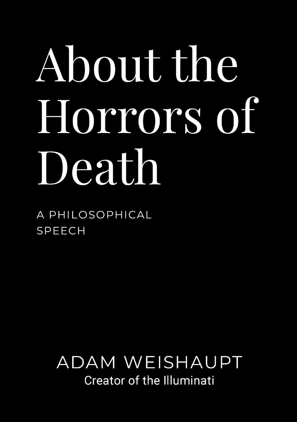 Cover: 9789526525167 | About the Horrors of Death | A Philosophical Speech | Adam Weishaupt