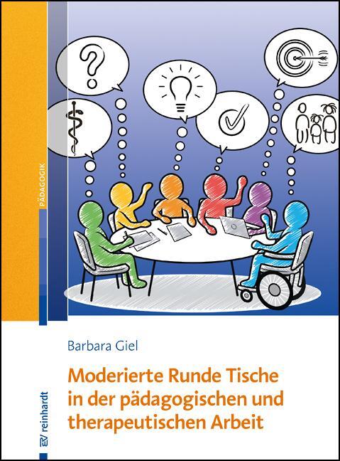 Cover: 9783497030545 | Moderierte Runde Tische in der pädagogischen und therapeutischen...