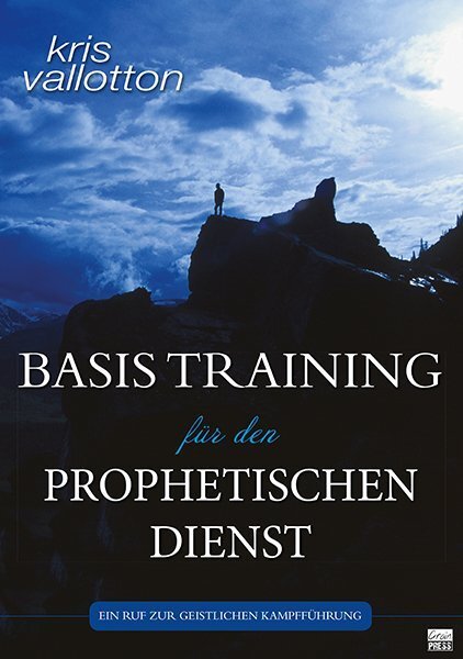 Cover: 9783940538192 | Basistraining für den prophetischen Dienst | Kris Vallotton | Buch