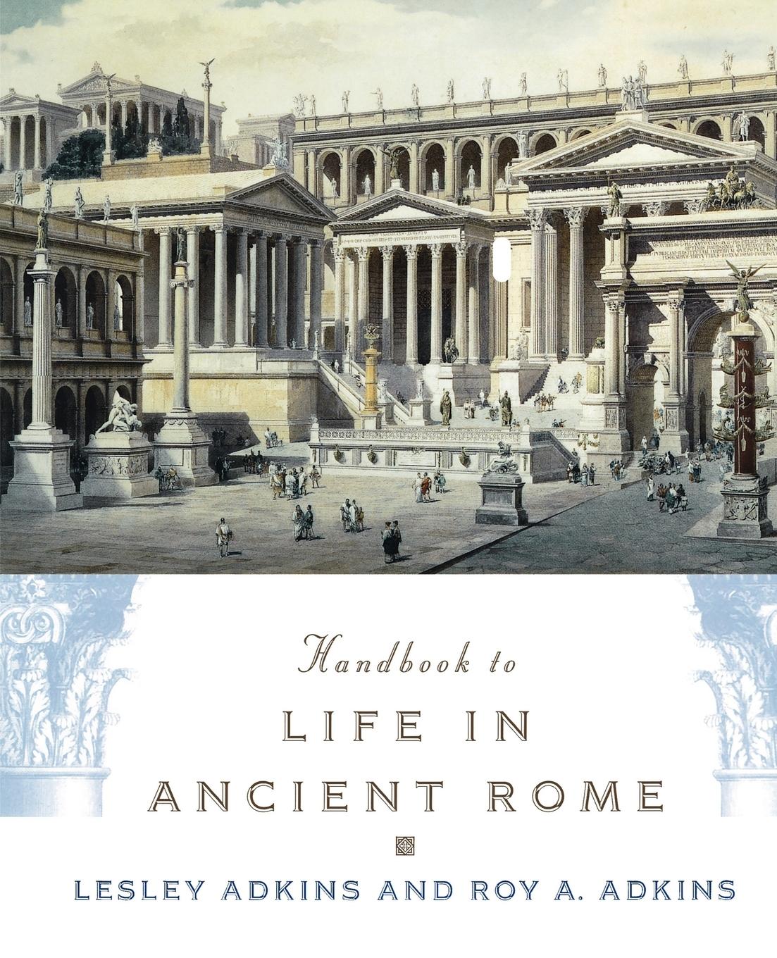 Cover: 9780195123326 | Handbook to Life in Ancient Rome | Lesley Adkins (u. a.) | Taschenbuch