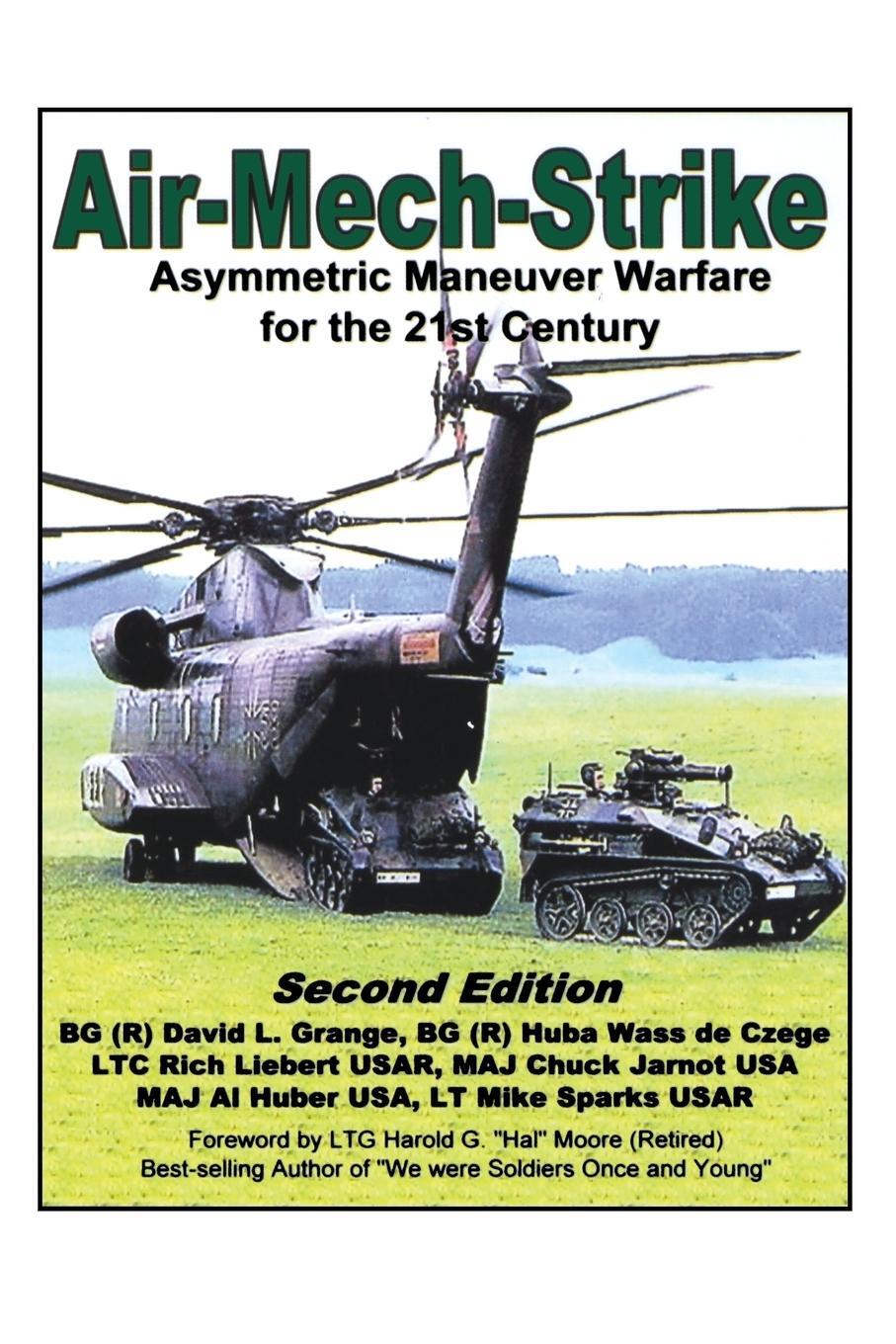 Cover: 9781563116162 | Air-Mech-Strike | Asymmetric Maneuver Warfare for the 21st Century