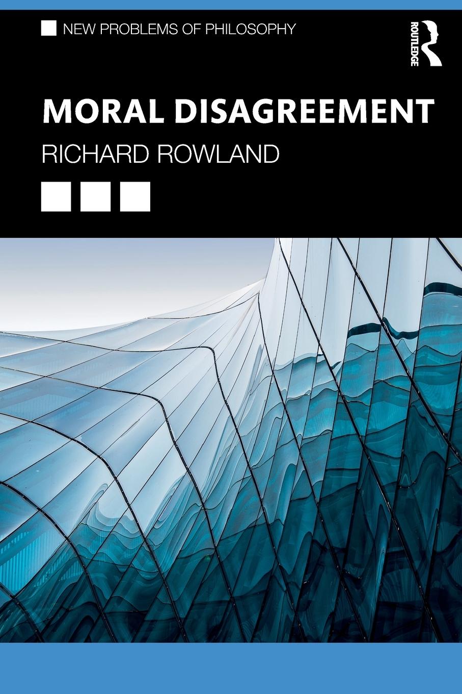 Cover: 9781138589858 | Moral Disagreement | Richard Rowland | Taschenbuch | Englisch | 2020