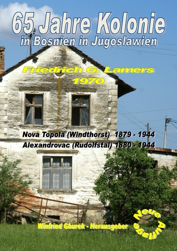 Cover: 9783746742359 | 65 Jahre Kolonie in Bosnien in Jugoslawien | Winfried Gburek | Buch