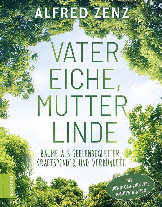 Cover: 9783958035034 | Vater Eiche, Mutter Linde | Alfred Zenz | Buch | Deutsch | 2022