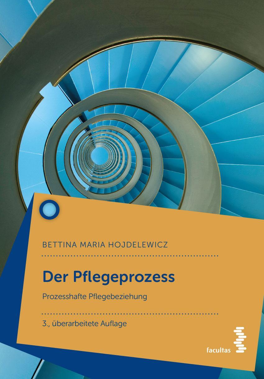 Cover: 9783708921099 | Der Pflegeprozess | Prozesshafte Pflegebeziehung | Hojdelewicz | Buch