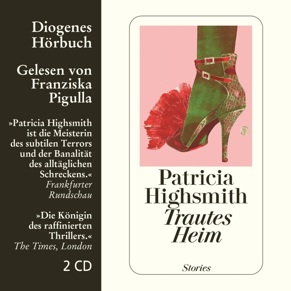 Cover: 9783257802382 | Trautes Heim, 2 Audio-CD | Stories | Patricia Highsmith | Audio-CD