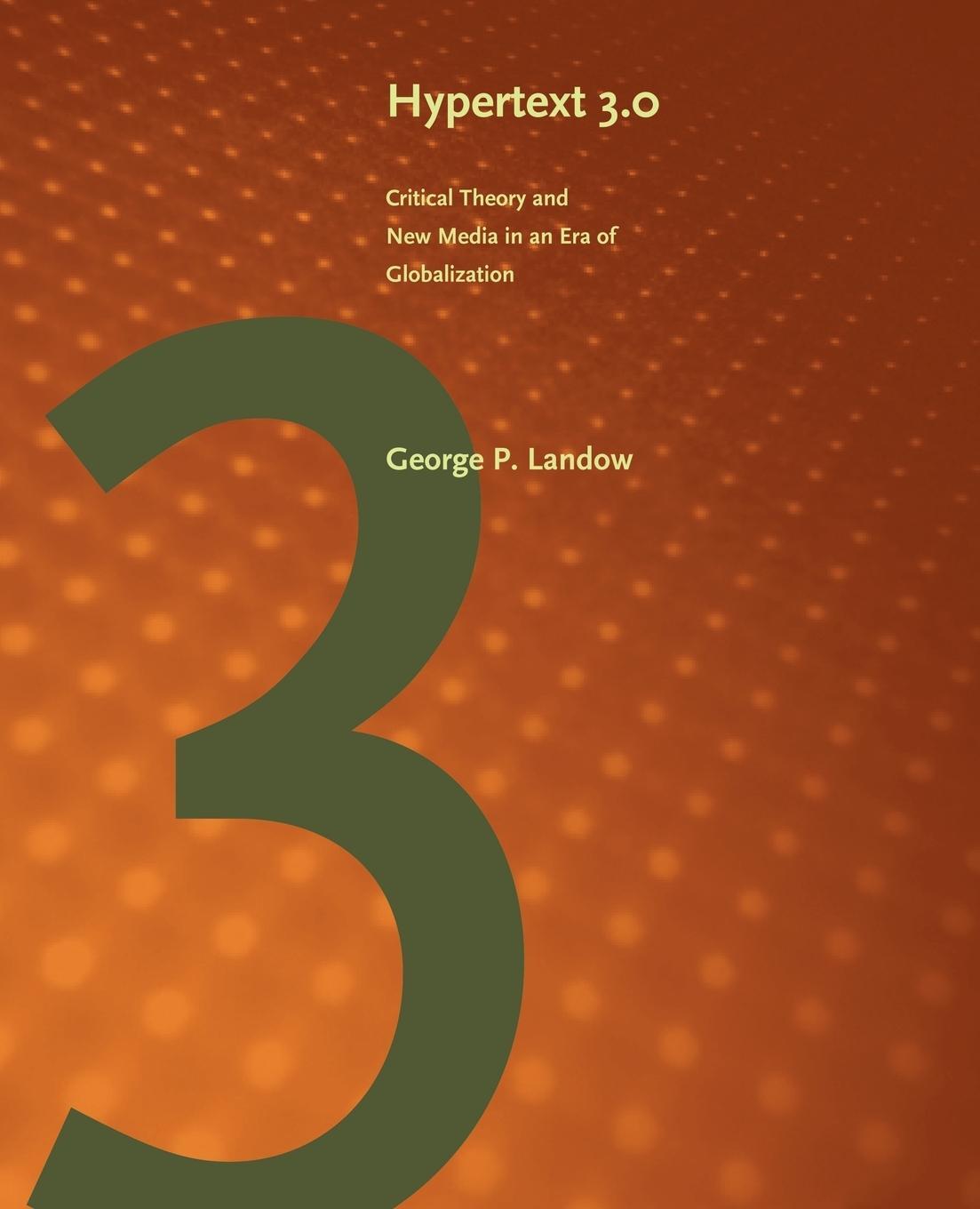 Cover: 9780801882579 | Hypertext 3.0 | George P. Landow | Taschenbuch | Paperback | Englisch