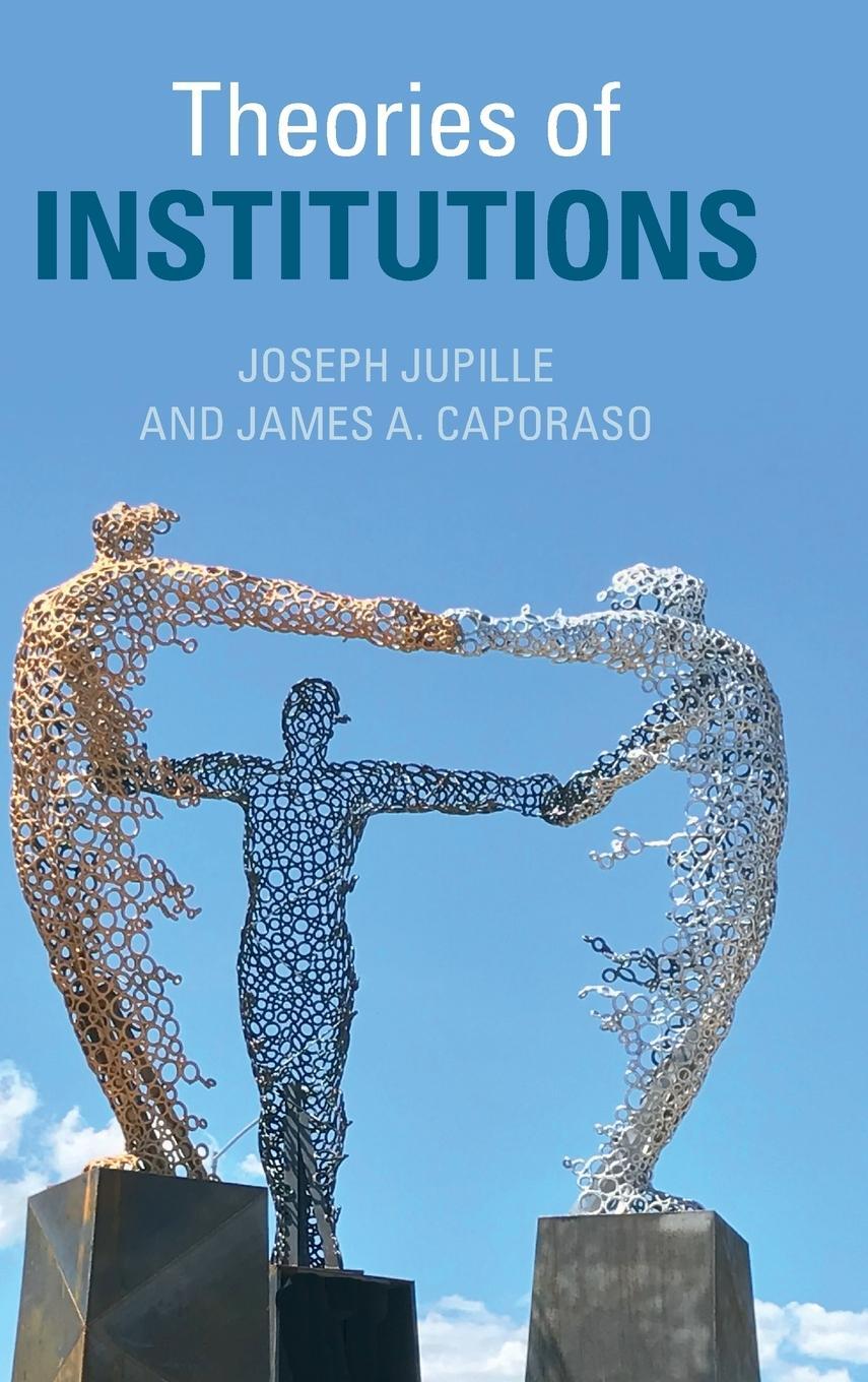 Cover: 9780521879293 | Theories of Institutions | Joseph Jupille (u. a.) | Buch | Gebunden