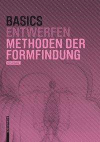 Cover: 9783035610321 | Basics: Methoden der Formfindung | Basics Entwurf, Basics | Jormakka