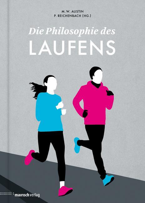Cover: 9783938539378 | Die Philosophie des Laufens | Peter Reichenbach (u. a.) | Buch | 2015