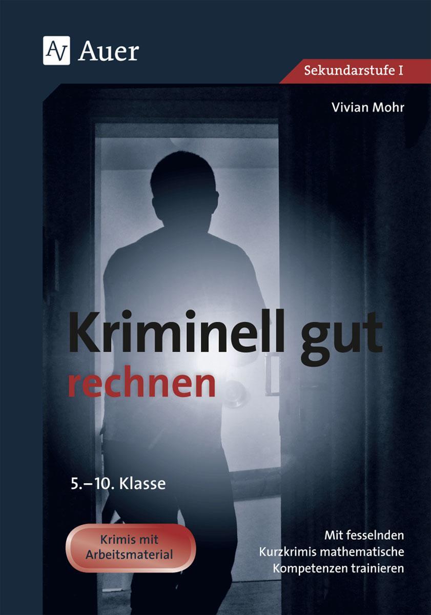 Cover: 9783403065067 | Kriminell gut rechnen | Vivian Mohr | Broschüre | Deutsch | 2017
