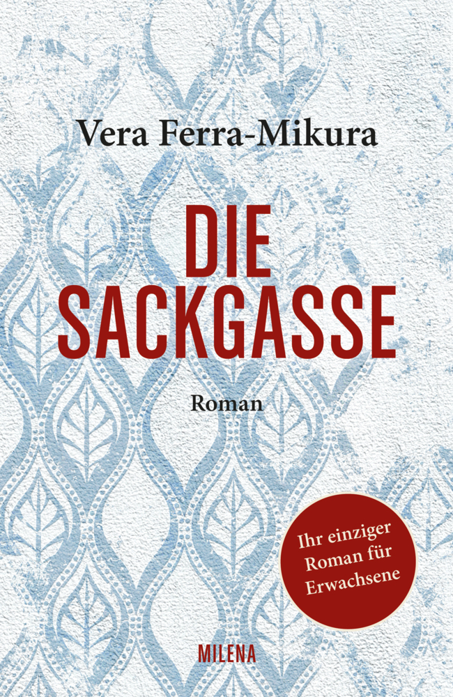 Cover: 9783903184985 | Die Sackgasse | Vera Ferra-Mikura | Buch | Mit Lesebändchen | 260 S.