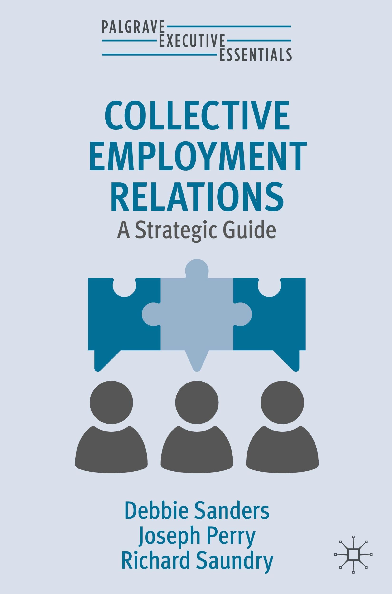 Cover: 9783031654701 | Collective Employment Relations | A Strategic Guide | Sanders (u. a.)