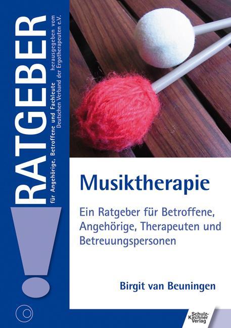 Cover: 9783824811878 | Musiktherapie | Birgit van Beuningen | Taschenbuch | Deutsch | 2015