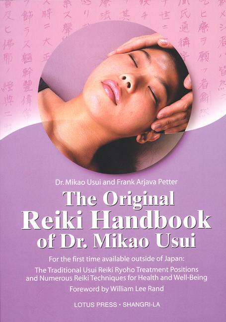 Cover: 9780914955573 | The Original Reiki Handbook of Dr. Mikao Usui | Mikao Usui (u. a.)