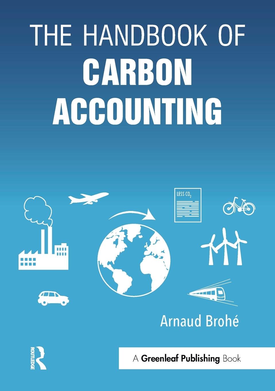 Cover: 9781783533176 | The Handbook of Carbon Accounting | Arnaud Brohé | Taschenbuch | 2016