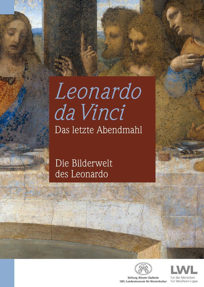 Cover: 9783870234621 | Leonardo da Vinci: Das letzte Abendmahl | Die Bilderwelt des Leonardo