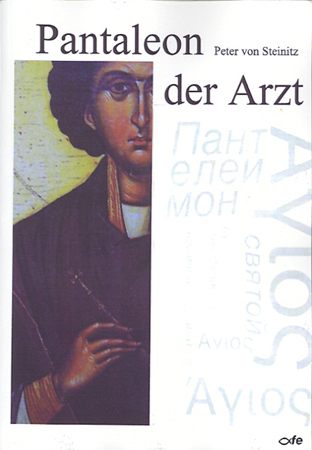 Cover: 9783863570958 | Pantaleon der Arzt | Peter von Steinitz | Taschenbuch | 268 S. | 2014