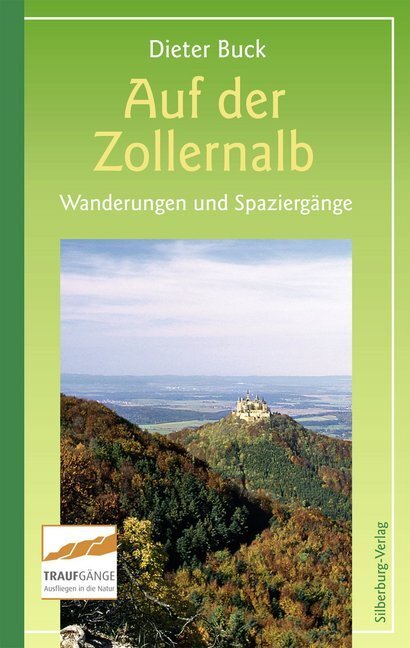 Cover: 9783842512634 | Auf der Zollernalb | Dieter Buck | Taschenbuch | 2014 | Silberburg